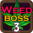 Weed Boss 3 - Idle Tycoon Ganja Farm Bud Shop Inc